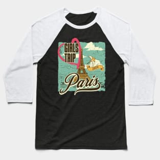 Girls Trip Paris 2024 Baseball T-Shirt